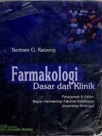 FARMAKOLOGI DASAR DAN KLINIK BUKU 1