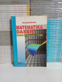 MATEMATIKA DASAR UNTUK PERGURUAN TINGGI