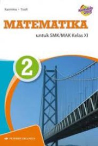 MATEMATIKA UNTUK SMK/MAK KELAS XI