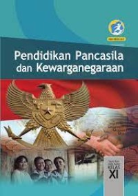 Pendidikan Pancasila dan Kewarganegaraan Kelas XI