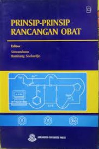 PRINSIP-PRINSIP RANCANGAN OBAT